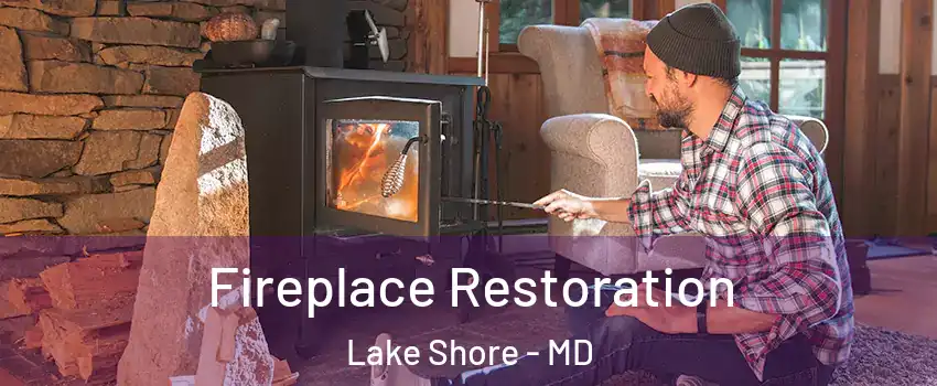  Fireplace Restoration Lake Shore - MD
